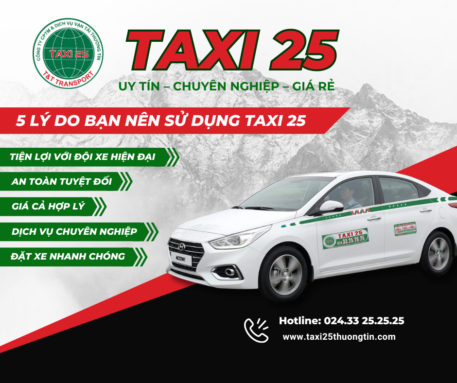 5 lý do khách hàng tin tưởng và lựa chọn Taxi 25